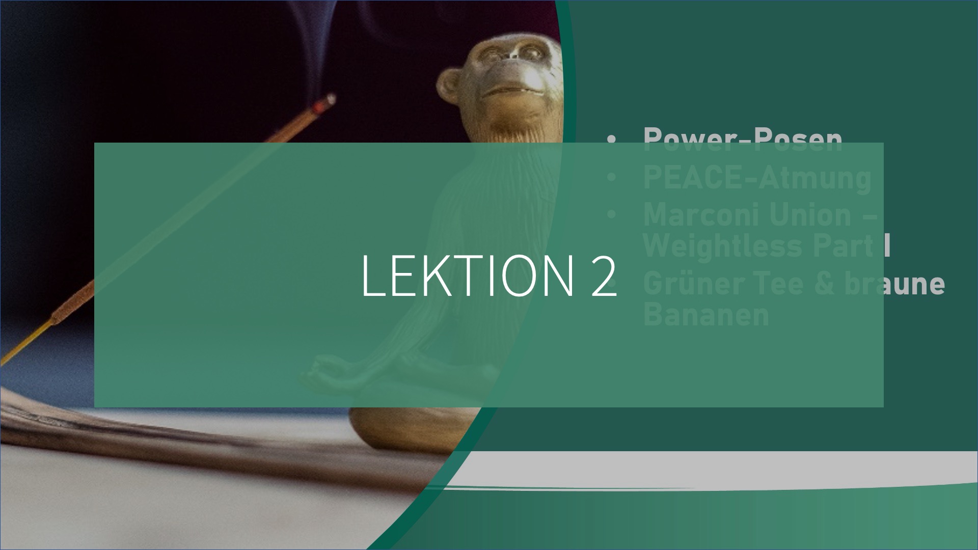 Future Fit Leadership - Modul 4 - Lektion 2: Spontanentspannungstechniken anwenden